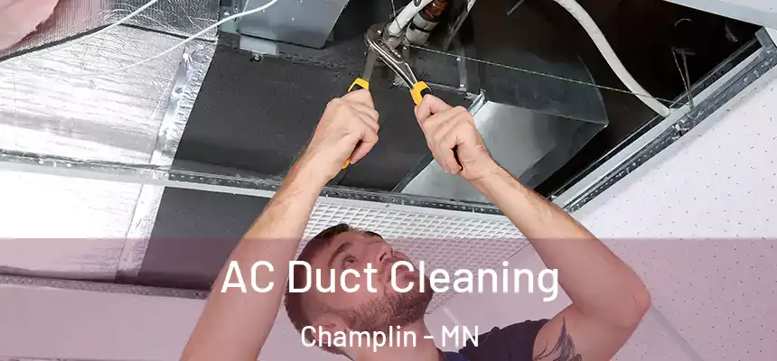  AC Duct Cleaning Champlin - MN