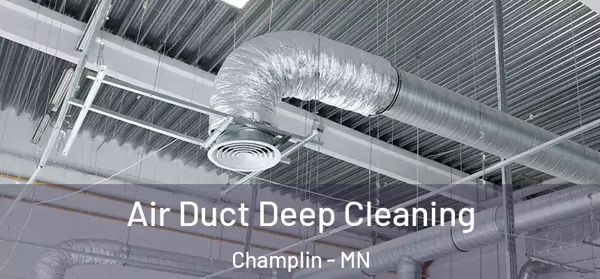  Air Duct Deep Cleaning Champlin - MN