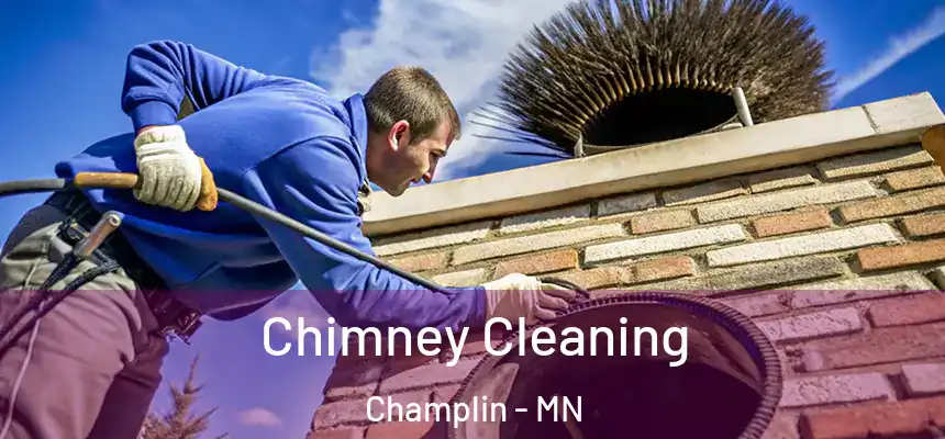 Chimney Cleaning Champlin - MN