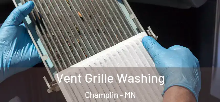  Vent Grille Washing Champlin - MN